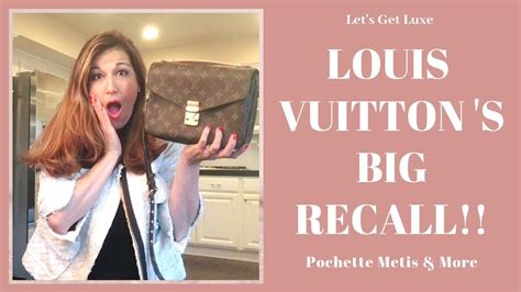 louis vuitton bag recall list|Louis Vuitton pochette recall.